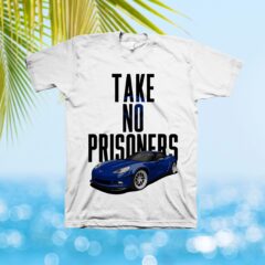 Corvette C6 Take No Prisoners T-Shirt
