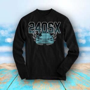 240SX   Drifting Long Sleeve Shirt