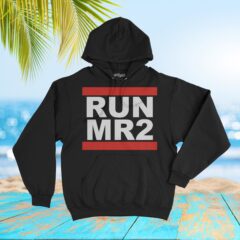Run MR2   Hoodie Sweatshirt